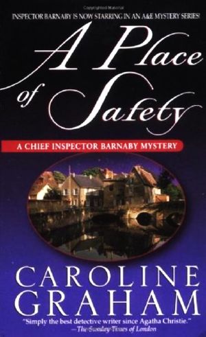 [Chief Inspector Barnaby 06] • A Place of Safety